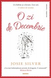 O zi de decembrie | Josie Silver, 2019, Nemira