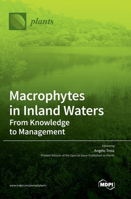 Macrophytes in Inland Waters: From Knowledge to Management foto