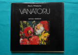 Marin Mihalache &ndash; Gheorghe Vanatoru ( album de arta )