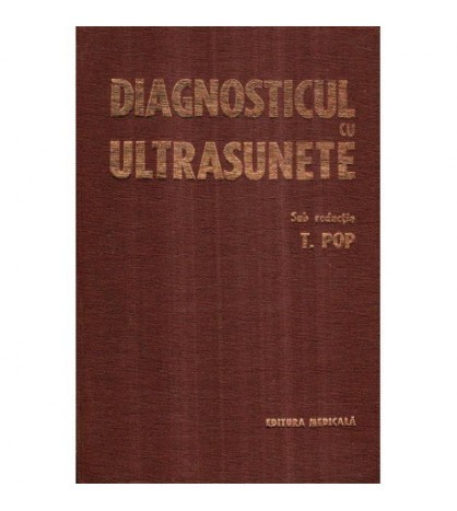 Tiberiu Pop - Diagnosticul cu ultrasunete - 117521