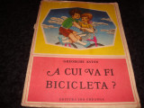 Gheorghe Anton - A cui va fi bicicleta ? - 1978-ilustratii Iacob Dezideriu, Alta editura