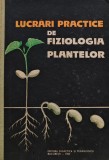 Lucrari practice de fiziologia plantelor - 1965 (@A231), Didactica si Pedagogica