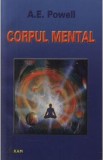 Corpul mental - A. E. Powell