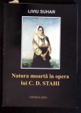 NATURA MOARTA IN OPERA LUI C. D. STAHI-LIVIU SUHAR-352768