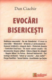 Evocări bisericeşti - Paperback brosat - Dan Chiachir - Lumea credinţei