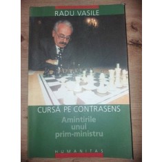 Cursa pe contrasens Amintirile unui Prim-Ministru- Radu Vasile