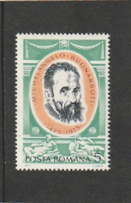 ROMANIA 1975 LP 875 - 500 ANI NASTEREA LUI MICHELANGELO MNH NESTAMPILAT foto