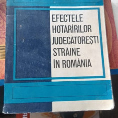 Efectele Hotaririlor Judecatoresti Straine in Romania , dr. Octavian Capatina