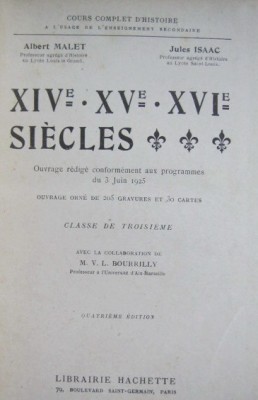 XIVe, XVe, XVIe Siecles/ Albert Malet, Jules Isaac foto
