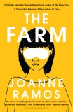 The Farm | Joanne Ramos, Bloomsbury Publishing PLC