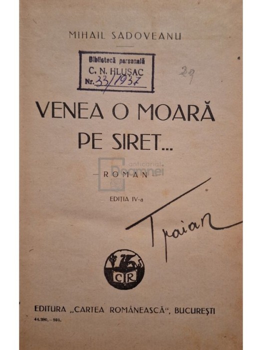 Mihail Sadoveanu - Venea o moara pe siret, editia a IV-a (Editia: 1930)