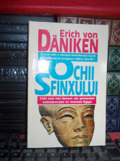 ERICH VON DANIKEN - OCHII SFINXULUI_DOVEZI ALE PREZENTEI EXTRATERESTRILOR ,1998 foto