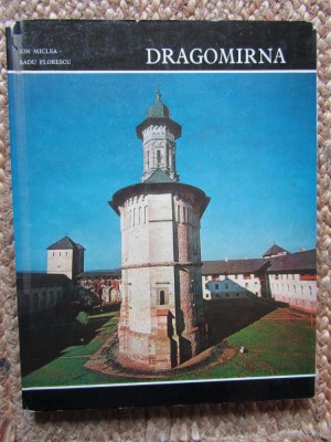 Dragomirna, album, Ion Miclea, text Radu Florescu, București 1976 foto