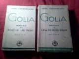 101. Ionel Teodoreanu - Golia - vol 1si 2 - prima Editie 1933 ,274 +204pag , vol. 1 f. uzat