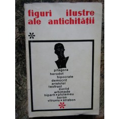 FIGURI ILUSTRE ALE ANTICHITATII