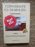 Conversatii cu Dumnezeu. Un dialog neobisnuit, vol. III &ndash; Neale Donald Walsch