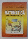 MATEMATICA , MANUAL PENTRU CLASA A VI-A de TATIANA UDREA si DANIELA NITESCU 2011