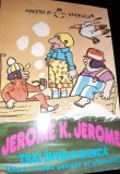 TREI INTR-OBARCA (fara a mai socoti si cainele) Jerome K. Jerome -