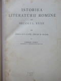 Istoriea Literaturii Romane din Secolul XVIII VOL III- Giorge Pascu