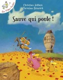 Les P'tites Poules - Sauve qui poule! | Christian Jolibois