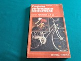 CREȘTERA PERFORMANȚELOR BICICLETELOR / V. BELOUS, R. BUDEI / 1987*10