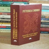 AUREL I. ROGOJAN - PUTEREA UMBREI * ISTORII DIN LUMEA INFORMATIILOR SECRETE , 2019 *