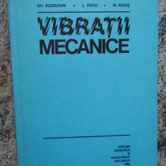 VIBRATII MECANICE- GH. BUZDUGAN, L. FETCU SI M. RADES, BUC.1982