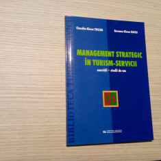 MANAGEMENT STRATEGIC IN TURISM-SERVICII - Exercitii, Studii de Caz -2007, 154p.