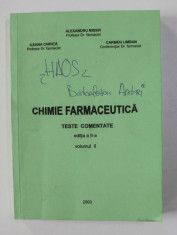 CHIMIE FARMACEUTICA - TESTE COMENTATE , VOLUMUL II de ALEXANDRU MISSIR ...CARMEN LIMBAN , 2003 foto