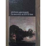 PICTURA GERMANA IN SECOLUL AL XVII-LEA-GOTZ ADRIANI-115232