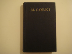 Opere vol. XI - M. Gorki Editura Cartea Rusa 1959 foto