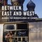 Between East and West: Across the Borderlands of Europe