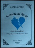 Cumpara ieftin AUREL STORIN: RONDELE DE AMOR (VERSURI 1999/EXEMPLAR NUMEROTAT&amp;SEMNAT+DEDICATIE)