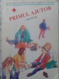 PRIMUL AJUTOR MANUAL-SOCIETATEA NATIONALA DE CRUCE ROSIE DIN ROMANIA-281088
