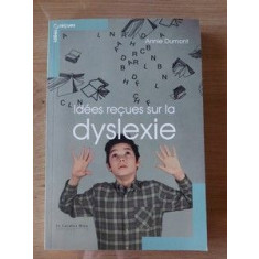 Idees recues sur la dyslexie- Annie Dumont