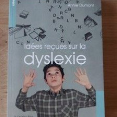 Idees recues sur la dyslexie- Annie Dumont