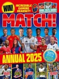 Match Annual 2025: The Number One Soccer Annual for Fans Everywhere!