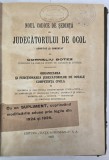 Codice de Sedinta Judecator Ocol Adnotat si Comentat, vol. 2, Corneliu Botez, Bucuresti 1922, 560 pagini - Carte Drept