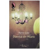 Martin Suter - Diavolul din Milano - 129881