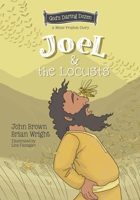 Joel and the Locusts: The Minor Prophets, Book 7 foto