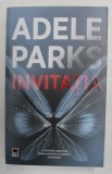 INVITATIA de ADELE PARKS , 2021