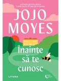 Cumpara ieftin Inainte sa te cunosc/Jojo Moyes