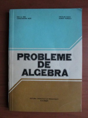 Ion D. Ion - Probleme de algebra foto