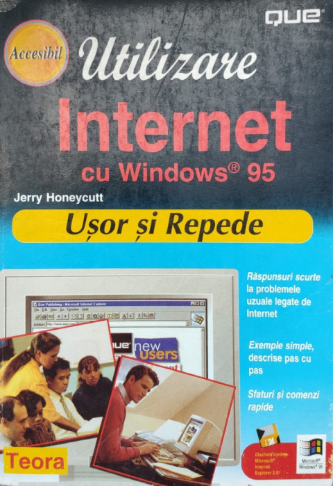 Utilizare Internet Cu Windows 95 Usor Si Repede - J. Honeycutt ,558770