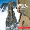 Mont Blanc The Finest Routes
