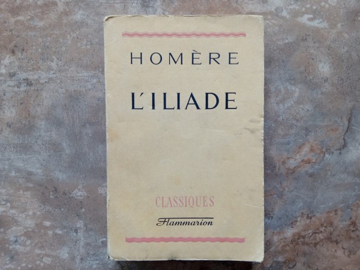 HOMERE - L' ILIADE