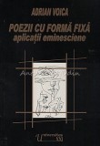 Cumpara ieftin Poezii Cu Forma Fixa. Aplicatii Eminesciene - Adrian Voica