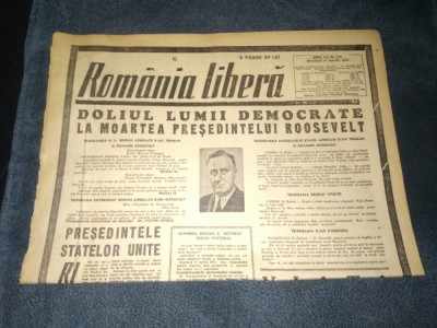 ZIAR ROMANIA LIBERA 15 APRILIE 1945 MOARTEA PRESEDINTELUI ROOSEVELT foto