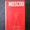 GHID DE CALATORIE, MOSCOVA (1970, limba franceza)