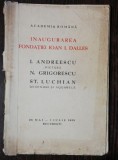 INAUGURAREA FONDATIEI IOAN I. DALLES - I.ANDREESCU / N,GRIGORESCU / ST.LUCHIAN